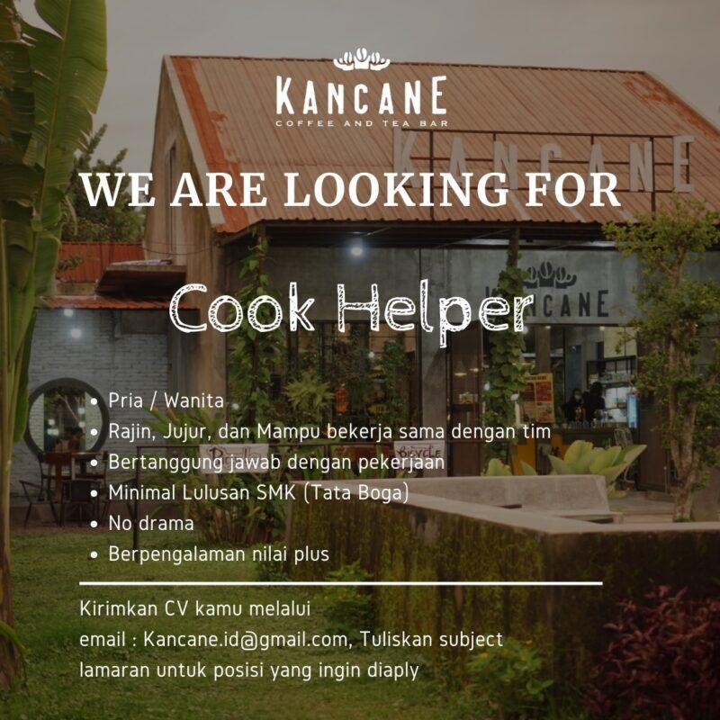 Lowongan Kerja Cook Helper Waiters Content Creator Di Kancane