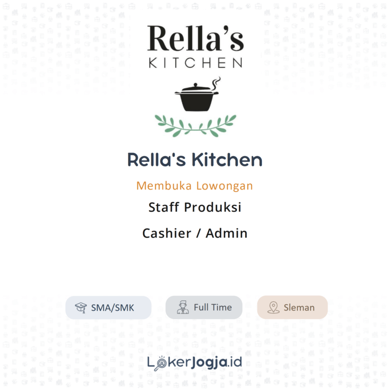 Lowongan Kerja Staff Produksi Cashier Admin Di Rella S Kitchen