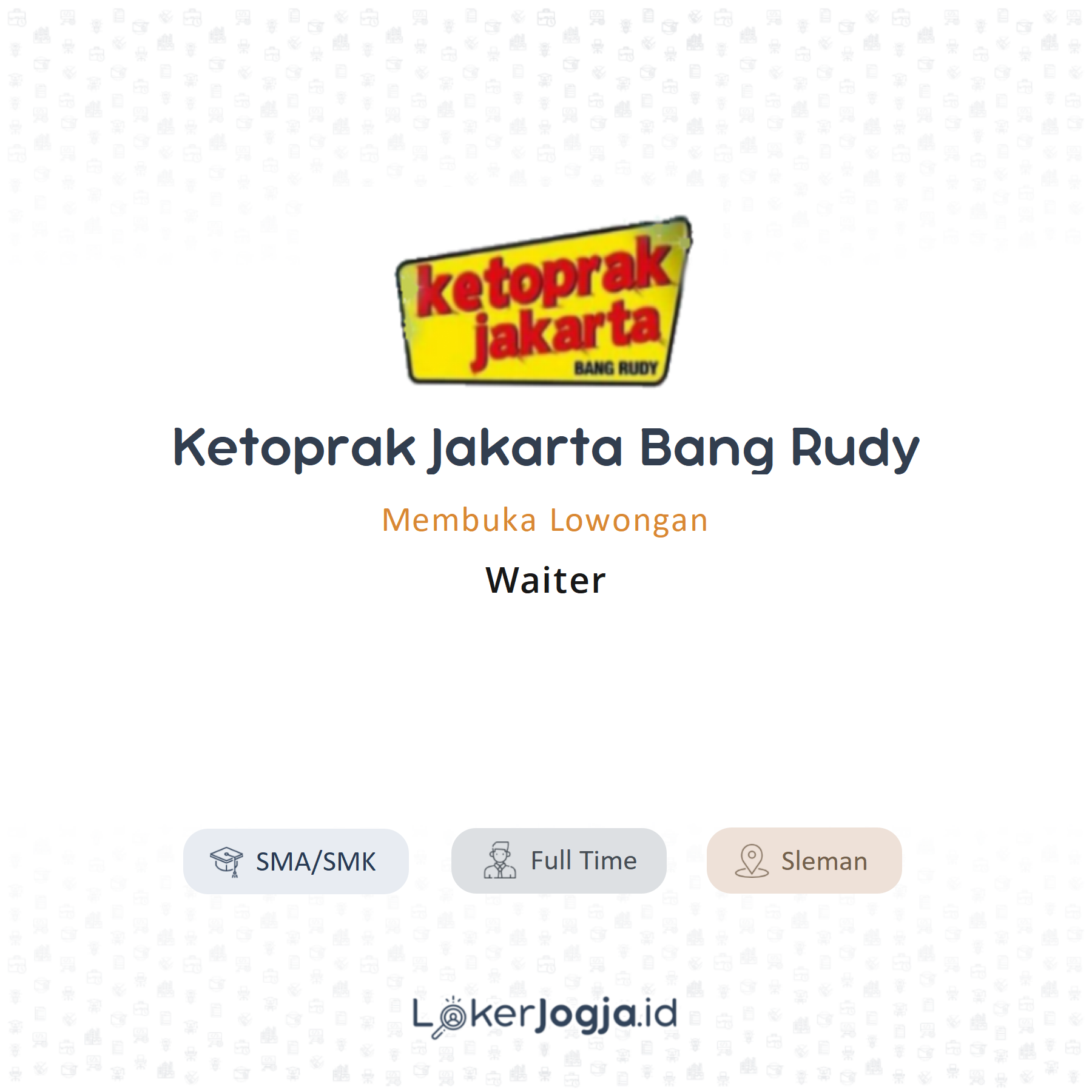 Lowongan Kerja Waiter Di Ketoprak Jakarta Bang Rudy LokerJogja ID