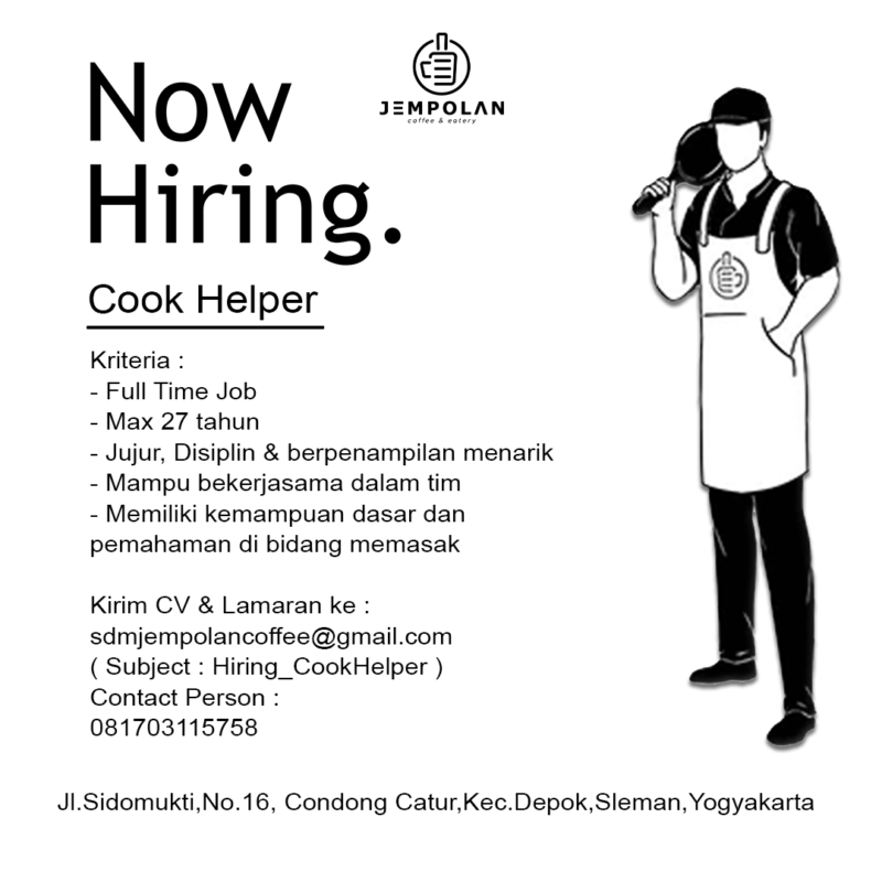 Lowongan Kerja Cook Helper Di Jempolan Coffee Eatery Lokerjogja Id