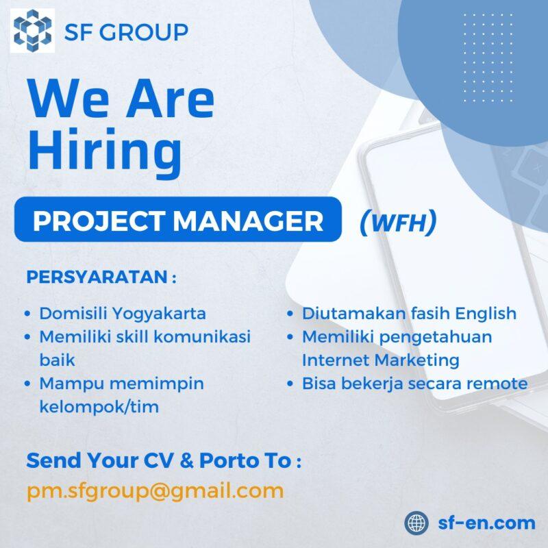 Lowongan Kerja Project Manager WFH Di SF Group LokerJogja ID