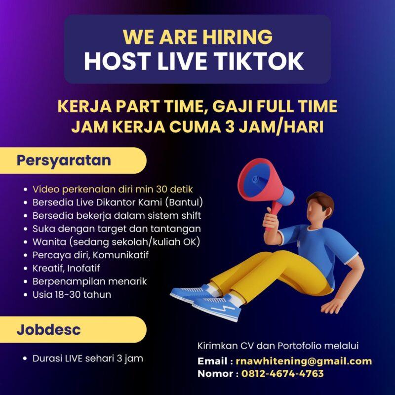 Lowongan Kerja Host Live Tiktok Di R NA LokerJogja ID