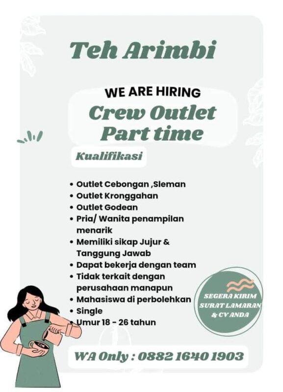 Lowongan Kerja Crew Outlet Part Time Di Teh Arimbi LokerJogja ID