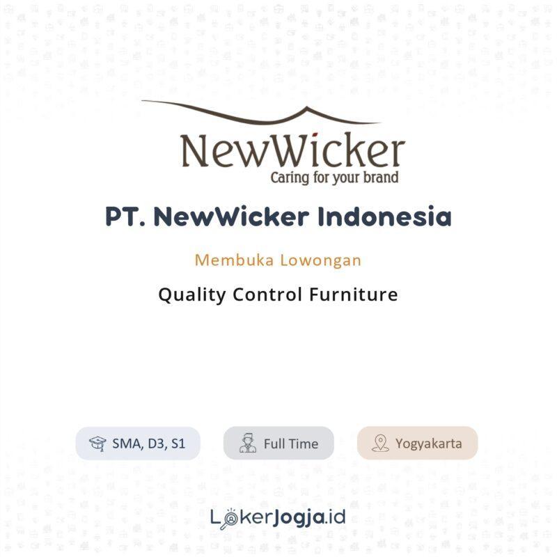 Lowongan Kerja Quality Control Furniture di PT. NewWicker Indonesia - LokerJogja.ID