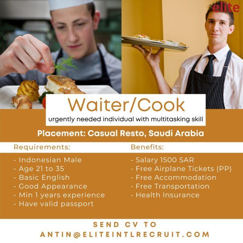 Lowongan Kerja Waiter/Cook for Casual Resto, Saudi Arabia di Elite