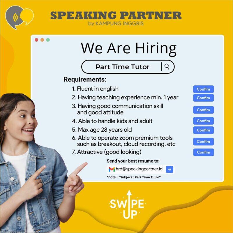 Lowongan Kerja Part Time Tutor Di Speaking Partner By Kampung Inggris ...