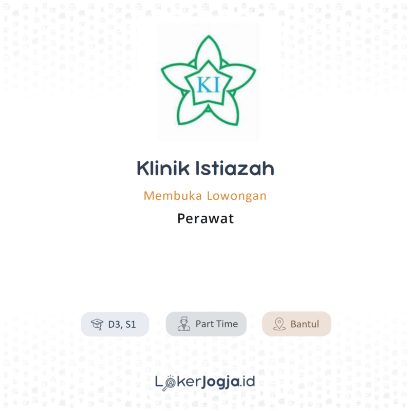Lowongan Kerja Perawat Di Klinik Istiazah Lokerjogja Id