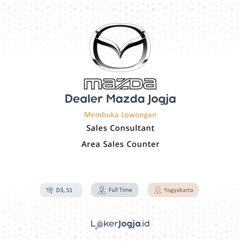 Lowongan Kerja Sales Consultant Area - Sales Counter di Dealer Mazda