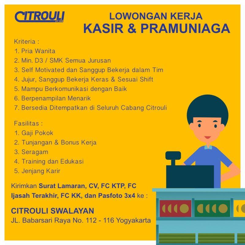 Lowongan Kerja Kasir Pramuniaga Di Citrouli Swalayan Lokerjogja Id