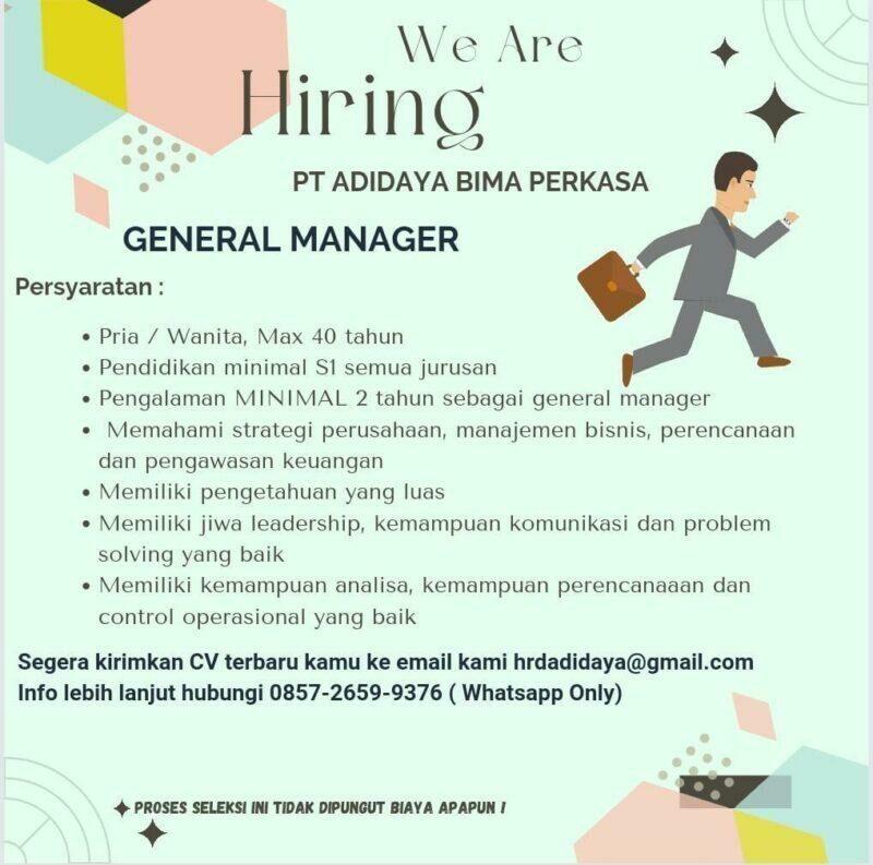 Lowongan Kerja General Manager Di PT. Adidaya Bima Perkasa - LokerJogja.ID