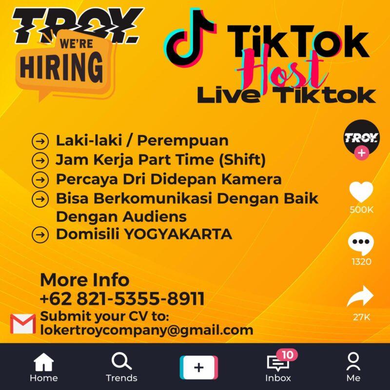 Lowongan Kerja Host Live Tiktok Di Troy Company Lokerjogja Id