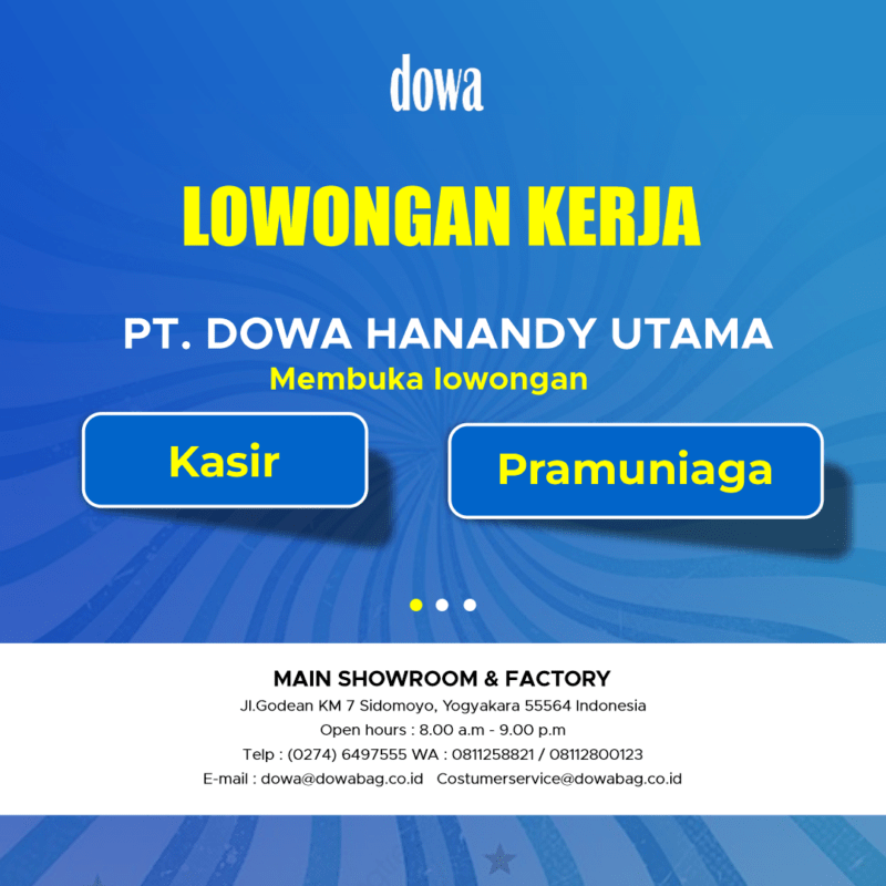 Lowongan Kerja Kasir - Pramuniaga Di Dowa Bag (PT. Dowa Hanandy Utama ...