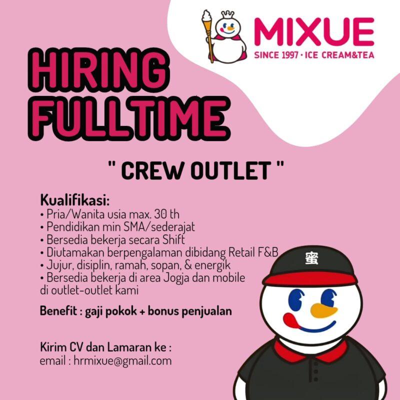 Lowongan Kerja Crew Outlet Di Mixue Jogja - LokerJogja.ID