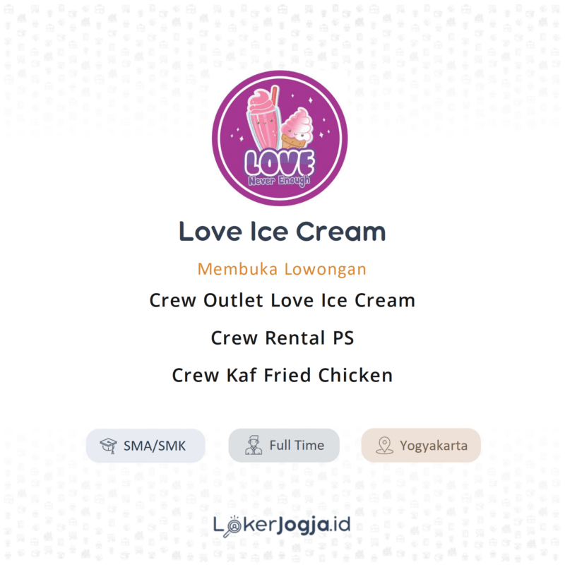 Lowongan Kerja Crew Outlet Love Ice Cream Crew Rental Ps Crew Kaf