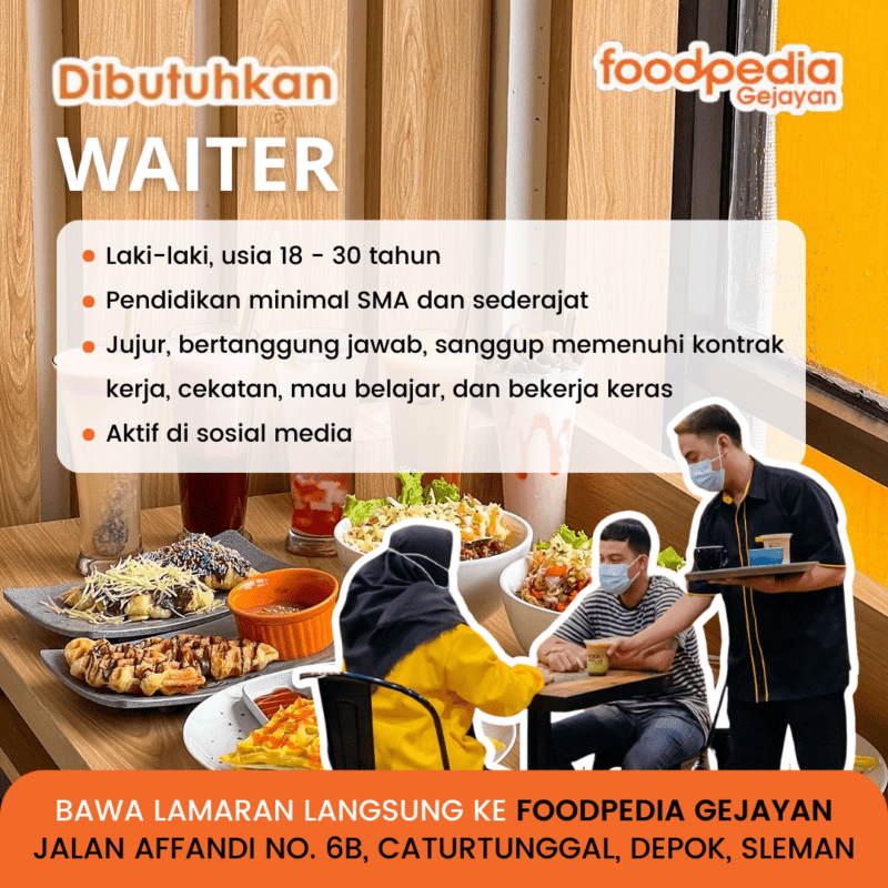 Lowongan Kerja Waiter di Foodpedia Gejayan - LokerJogja.ID