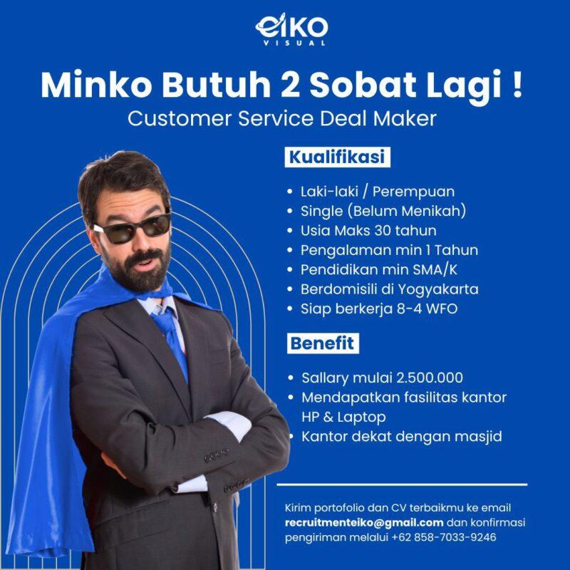 Lowongan Kerja Customer Service Deal Maker Di Eiko Visual Agency