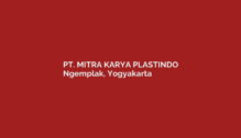 Lowongan Kerja Marketing + Admin Purchasing di PT. Mitra Karya Plastindo - Yogyakarta