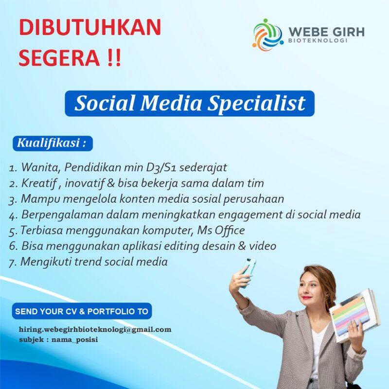 Lowongan Kerja Social Media Specialist Di Pt Webe Girh Bioteknologi